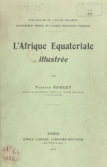 L'Afrique équatoriale illustrée