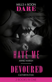 Have Me / Devoured - Have Me / Devoured