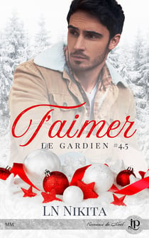 T'aimer - Le gardien #4.5