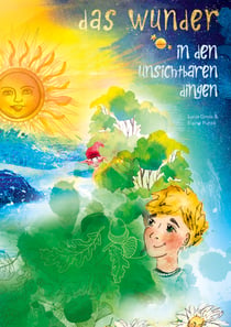 Das Wunder in den unsichtbaren Dingen