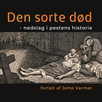 Den sorte død - Nedslag i pestens historie