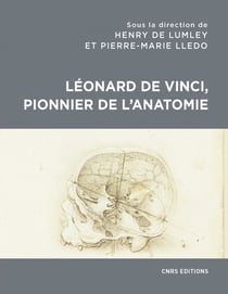 Léonard de Vinci, pionnier de l'anatomie
