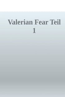 Valerian Fear - Kappel