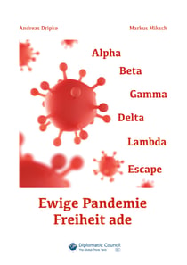 Ewige Pandemie - Freiheit ade - Wie Corona unsere Welt für immer verändert