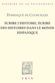 Écrire l'histoire, écrire des histoires dans le monde hispanique