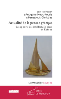 Actualité  de la pensée grecque