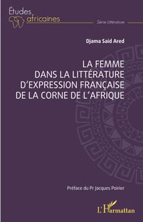 La femme dans la littérature d'expression française de la Corne de l'Afrique