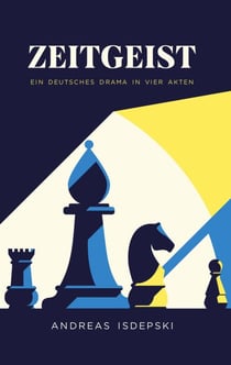 Zeitgeist - Ein deutsches Drama in vier Akten 1871 - 1945
