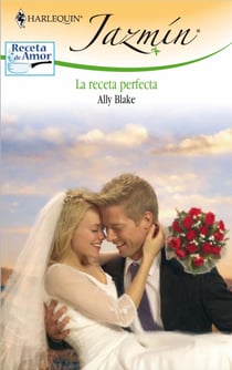 La receta perfecta - Receta de amor de Bella Lucía (4)