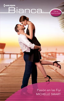 Pasión en las Fiyi - El mejor regalo para San Valentín, una novela de Harlequin