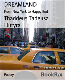 DREAMLAND - From New York to Happy End
