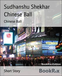 Chinese Ball - Chinese Ball