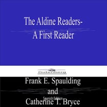 The Aldine Readers-  A First Reader (Spanish Edition)