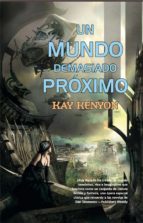 Un mundo demasiado próximo