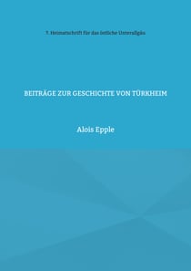 Beiträge zur Geschichte von Türkheim - unter besonderer Berücksichtigung der Barockzeit