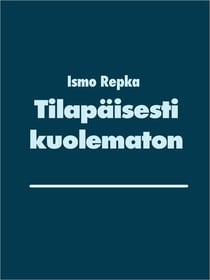 Tilapäisesti kuolematon - Ensimmäinen