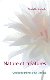 Nature et créatures - Quelques graines pour la route