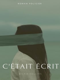 C'était écrit