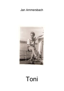 Toni - Kriegsjahre 1945