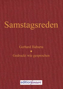 Samstagsreden - Gedruckt wie gesprochen