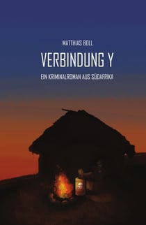 Verbindung Y - Ein Kriminalroman aus Südafrika