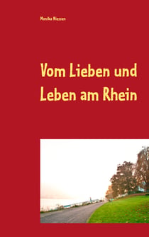 Vom Lieben und Leben am Rhein - Band II