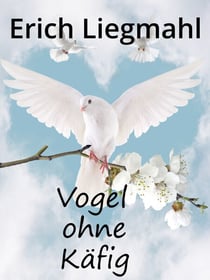 Vogel ohne Käfig