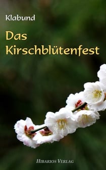 Das Kirschblütenfest - Spiel nach dem Japanischen
