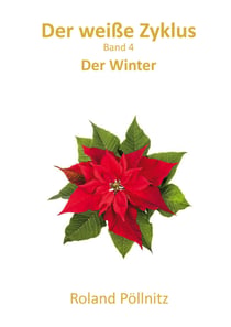 Der weiße Zyklus - Der Winter