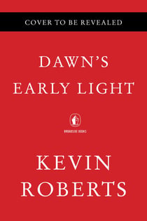 Dawn's Early Light - Taking Back Washington to Save America
