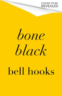 Bone Black - Memories of Girlhood