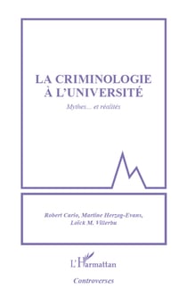 Criminologie à l'université - Mythes... et réalités