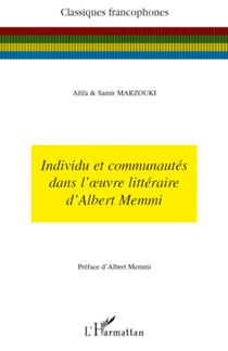 Individu et communautés dans l'oeuvre littéraire d'Albert Memmi