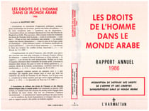 Droits de l'homme - 1986 - Droits de l'homme dans le Monde arabe : rapport annuel