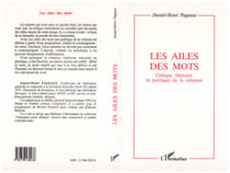 Les ailes des mots - Critique littéraire et poétique de la création