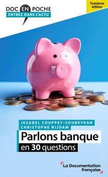 Parlons banque en 30 questions - Troisième édition