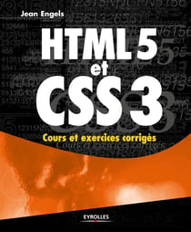 HTML5 et CSS3 - Cours et exercices