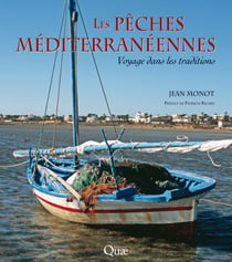 Les pêches méditerranéennes - Voyage dans les traditions
