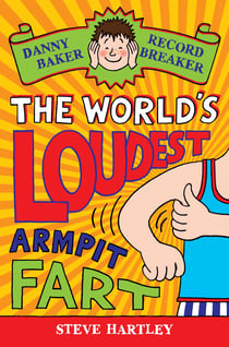 Danny Baker Record Breaker: The World's Loudest Armpit Fart