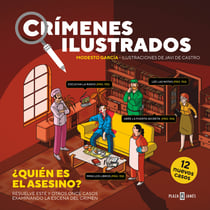 Crímenes ilustrados: ¿quién es el asesino? - Resuelve este y otros once casos examinando la escena del crimen