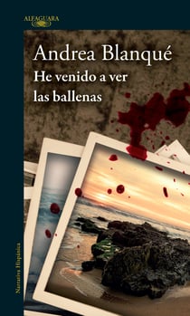 He venido a ver las ballenas