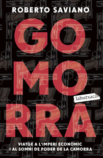 Gomorra - Viatge a l'imperi econòmic i al somni de poder de la camorra
