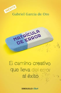 Matrícula de error - El camino creativo que lleva del error al éxito