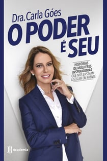 O poder é seu - Histórias de mulheres inspiradoras que nos ensinam a seguir em frente