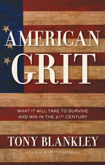 American Grit - What It Will Take to Survive and Win in the 21st Century