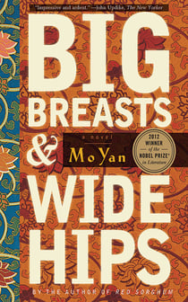 Big Breasts and Wide Hips - A Novel