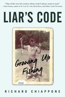 Liar's Code - Growing Up Fishing