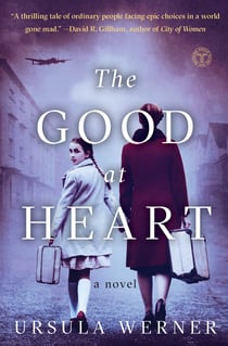 The Good at Heart - A Novel
