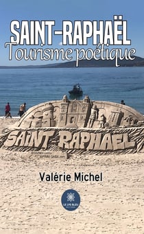 Saint-Raphaël - Tourisme poétique