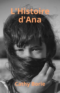 L'Histoire d'Ana